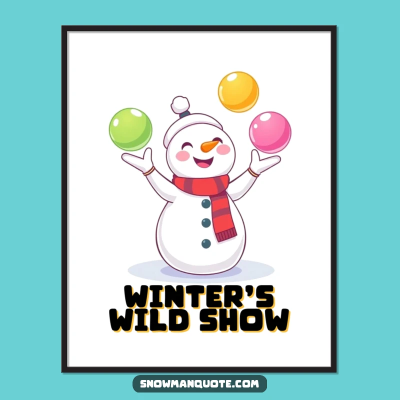 Funny Juggling Snowman Digital Art: Gleeful Winter Print, Hilarious Decor Gift