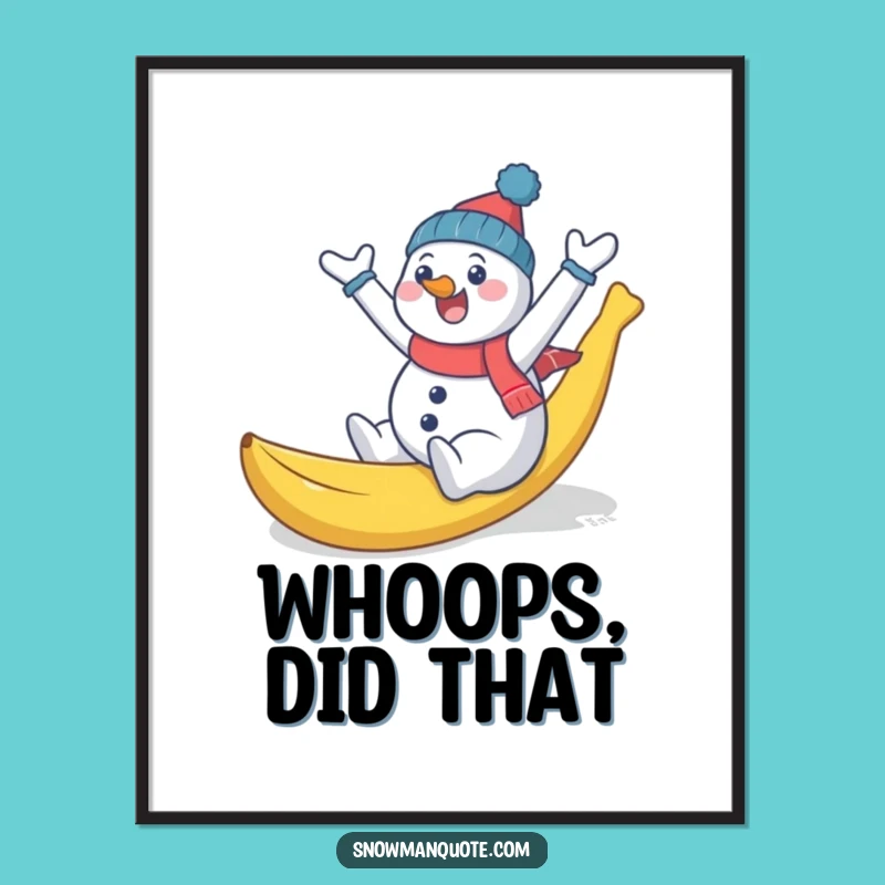 Funny Snowman Banana Digital Art - Hilarious Winter Print for Instant Laugh-Out-Loud Decor