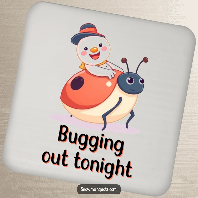 Funny snowman coaster, jolly and smiling, riding a surprised giant ladybug, cute and humorous surface protection.