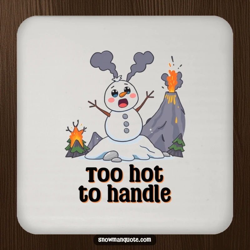 Funny snowman coaster, surprised and leaping from a volcano, humorous protection for tables.