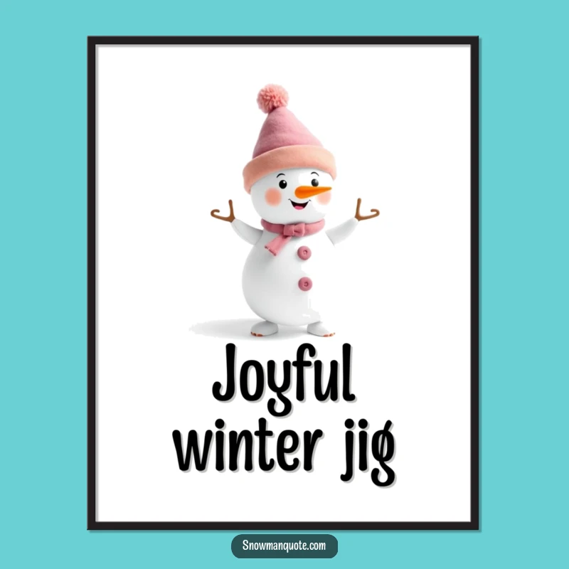 Funny Dancing Snowman Hat Poster: Whimsical Winter Art, Cheerful Funny Gift for Decor