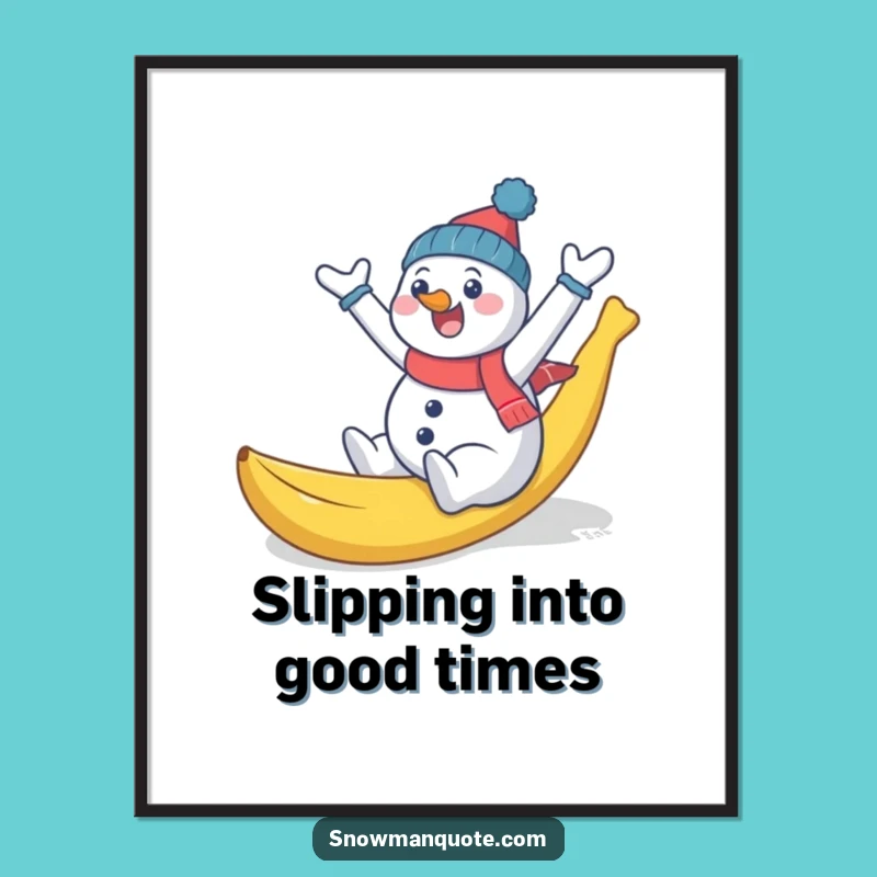 Funny Free Printable Wall Art: Snowman Banana Peel Fail, Downloadable Decor