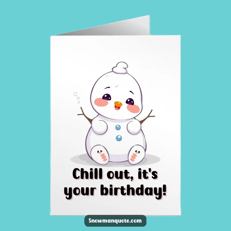 Free Printable Birthday Card: Melting Snowman, Happy Sigh, Warm Wishes, Downloadable