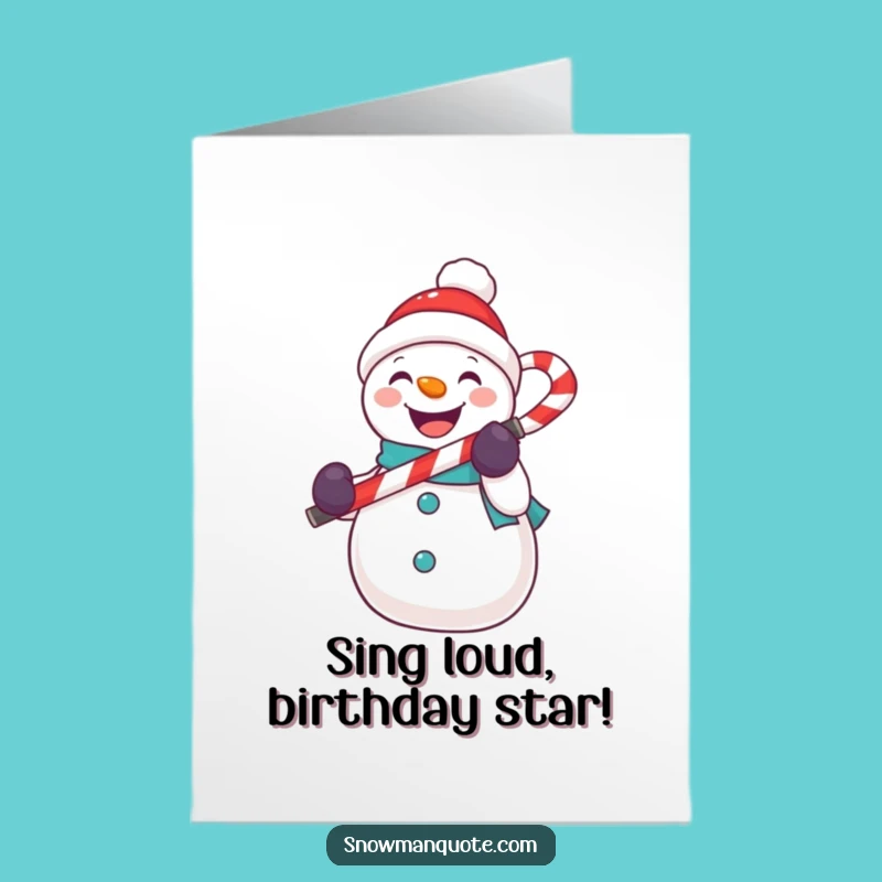Free Printable Birthday Card: Snowman Mic Drop - Funny Downloadable Gift for a Star