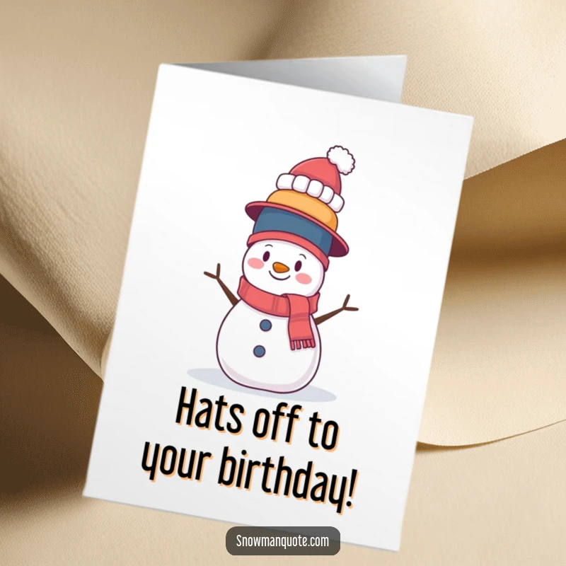 Funny Free Printable Birthday Card: A wobbly snowman teetering precariously while attempting to balance an impossibly tall stack of colorful hats.