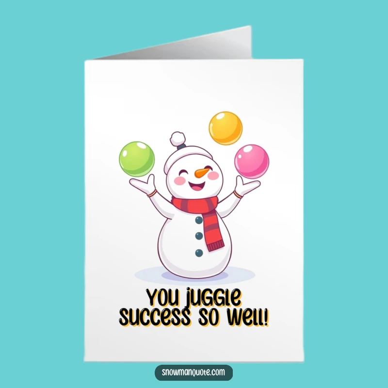 Free Printable Snowman Card: Funny Juggling Downloadable Gift for Celebrations