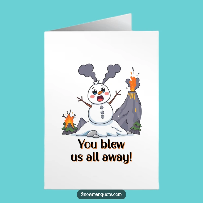 Free Printable Volcano Snowman Congrats Card: Funny Leap Downloadable Gift