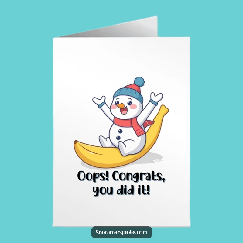 Free Printable Congrats Card: Snowman Slip Mishap, Funny Downloadable Gift