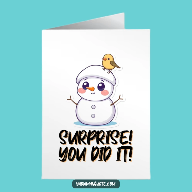 Free Printable Snowman Bird Congrats Card: Funny Surprise Winter Downloadable