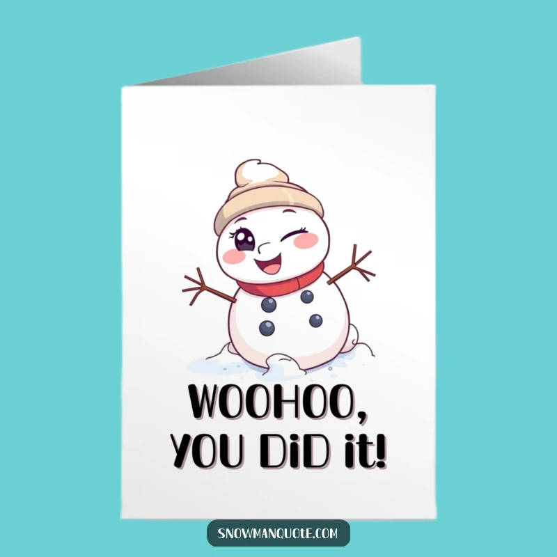Free Printable Snowman Roll Card Funny Congrats Downloadable