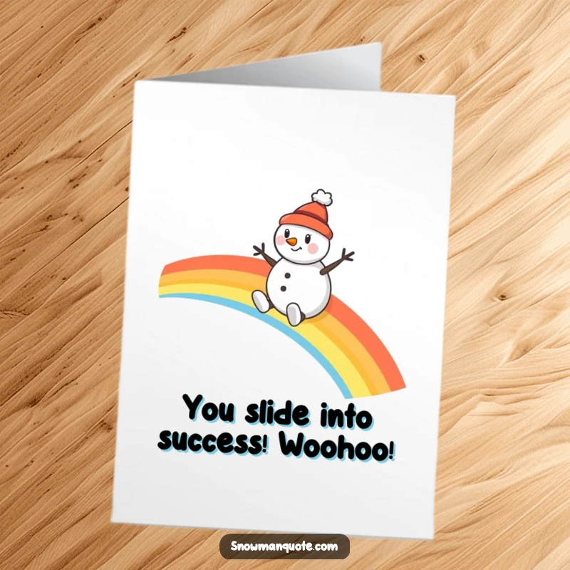 Funny Free Printable Congratulations Card: Cheerful snowman in a tiny hat slides down a rainbow, celebrating.