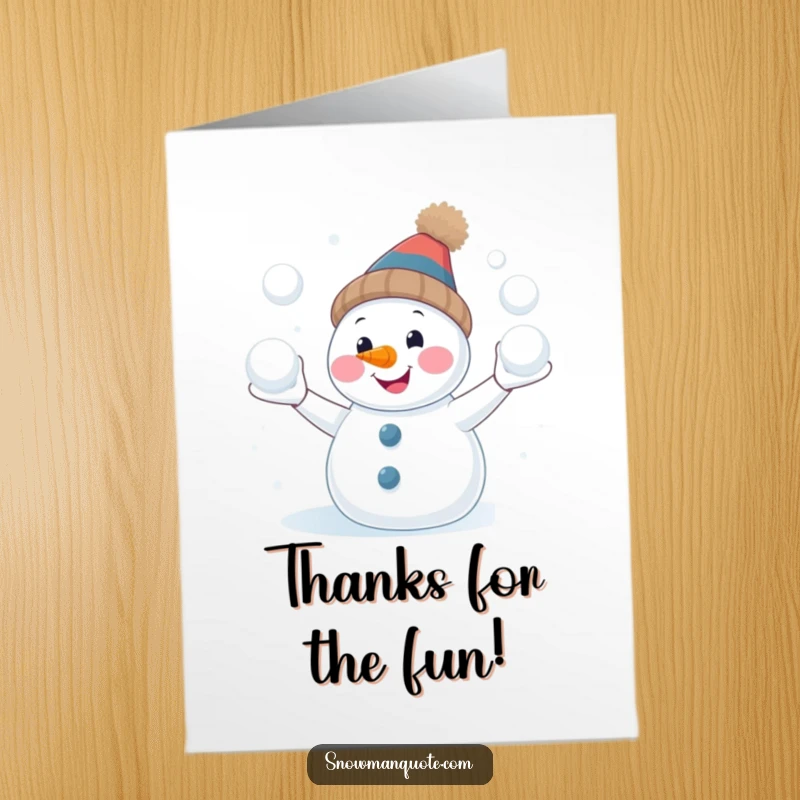 Funny Free Printable Thank You Card: Smiling snowman with carrot nose juggling snowballs, expressing thanks with winter joy.