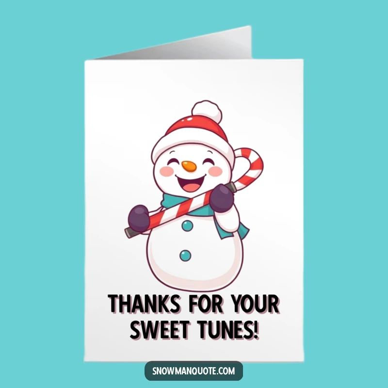 Free Printable Thank You Card: Snowman Serenade - Funny Downloadable Gift for Appreciation