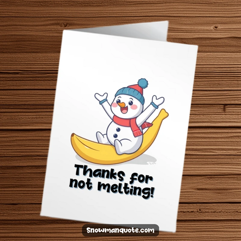 Funny Free Printable Thank You Card: Snowman comically slipping on a banana peel while saying thank you.