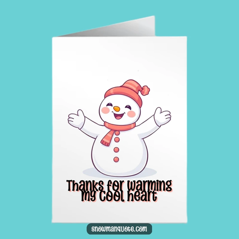 Free Printable Thank You Card: Snowman Giving Snowy Hugs - A Frosty Gratitude Gift