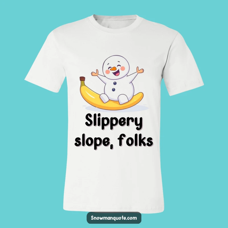 Funny Snowman Banana Peel Slip T-Shirt - Comedic Winter Fail Gift